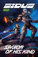 Savior of His Kind (Sidus Book 3): LitRPG Series 8076933994 Book Cover