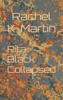 Rita Black Collapsed B0F7LYRDM4 Book Cover