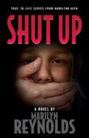 Shut Up! (Hamilton High series) 1929777078 Book Cover