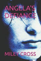 ANGELA'S DEFIANCE B0GKN1QD3N Book Cover