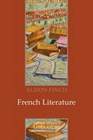 French Literature: A Cultural History 0745628400 Book Cover