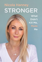 Stronger: What Didn't Kill Me, Made Me 1785375296 Book Cover