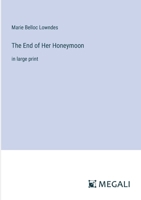 The End of Her Honeymoon: in large print 3387330944 Book Cover