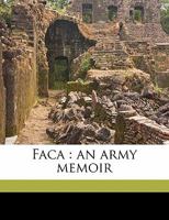 Faca: An Army Memoir 0548888302 Book Cover