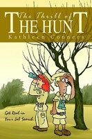 The Thrill of the Hunt: Get Real in Your Job Search 1410780007 Book Cover