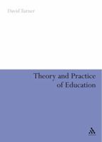 Theory and Practice of Education 082644170X Book Cover