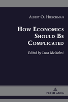 How Economics Should Be Complicated 143317300X Book Cover