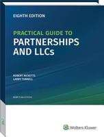 Practical Guide to Partnerships and Llcs (8th Edition) 0808046470 Book Cover