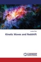 Kinetic Waves and Redshift 6139442516 Book Cover