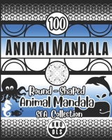 Oceanic Wonders: AnimalMandala COLLECTION - Sea animal mandala: Ocean coloring book - Fish coloring mandala, turtle coloring mandala, s B0CVQZKF1B Book Cover