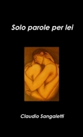 Solo parole per lei 1471659623 Book Cover