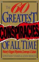 The 80 Greatest Conspiracies Of All Time 0760708827 Book Cover