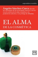 El alma de la cosmetica 8483565811 Book Cover