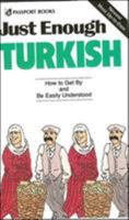 Just Enough Turkish (Just Enough) 0844295183 Book Cover