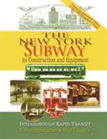 The New York Subway: Its Construction and Equipment 0823224015 Book Cover