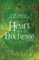Heart of a Duchesse (Vassetre) B0F4HLDBW1 Book Cover