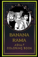 Bananarama Adult Coloring Book: Color Out Your Stress with Creative Designs B08NZWQGJZ Book Cover