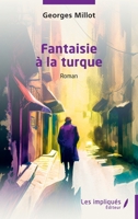 Fantaisie à la turque (French Edition) 2385416018 Book Cover