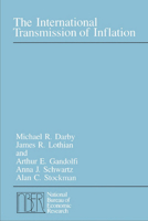The International Transmission of Inflation (National Bureau of Economic Research Monograph) 0226136418 Book Cover