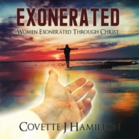 Exonerated: Women Exonerated Through Christ 1400330734 Book Cover