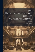 Bur Entwicklungsgefchichte Der Novellendichtung 1148200525 Book Cover