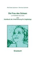Die Frau des Ochsen (LA FEMMINA DEL BUE) 374397620X Book Cover