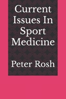 Current Issues In Sport Medicine B09MYWWT6X Book Cover