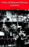 Urban and Regional Planning in Jamaica 1844260194 Book Cover
