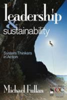 Leadership & Sustainability: System Thinkers in Action 141290496X Book Cover
