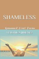 Shameless: Ransomed Heart Poems 1798894823 Book Cover