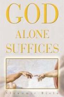 God Alone Suffices 0972143246 Book Cover