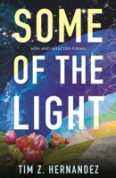 Some of the Light: New and Selected Poems 0807006696 Book Cover