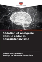 Sédation et analgésie dans le cadre du neurointensivisme (French Edition) 6207181425 Book Cover