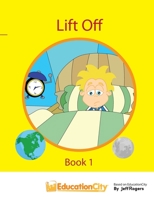 Lift Off - Book 1: Book 1 1092229566 Book Cover