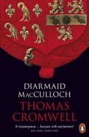 Thomas Cromwell: A Life