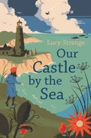 Our Castle by the Sea 1338353853 Book Cover