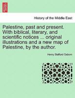 Palestine, Past and Present 1018872302 Book Cover