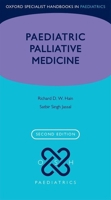 Paediatric Palliative Medicine 0198745451 Book Cover