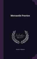 Mercantile Practice 1358747083 Book Cover