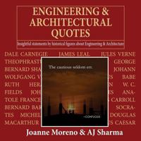 Engineering & Architectural Quotes: Insightful statements by historical figures about Engineering & Architecture 198387535X Book Cover