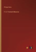 F.-D. Froment-Meurice (French Edition) 3385008565 Book Cover