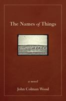 The Names of Things 1618220055 Book Cover