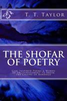 The Shofar of Poetry: God Inspired Poems & Words of Encouragement 1546423451 Book Cover