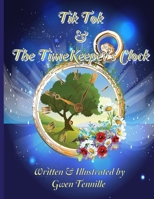 Tik-Tok and the TimeKeeper's Clock 1514352885 Book Cover