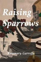 Raising Sparrows 0645688320 Book Cover