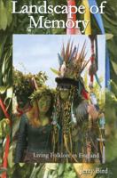 Landscape of Memory: Living Folklore in England 0955290872 Book Cover