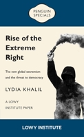 Rise of the Extreme Right: The new global extemism and the threat to democracy 1761046357 Book Cover