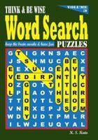Think & Be Wise Word Search Puzzles, Vol. 3 1537157140 Book Cover