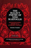The Dialect Poetry of Nino Martoglio: Sociolinguistic Issues in a Literary Context 0820417033 Book Cover