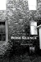 Bone Silence 0982917619 Book Cover